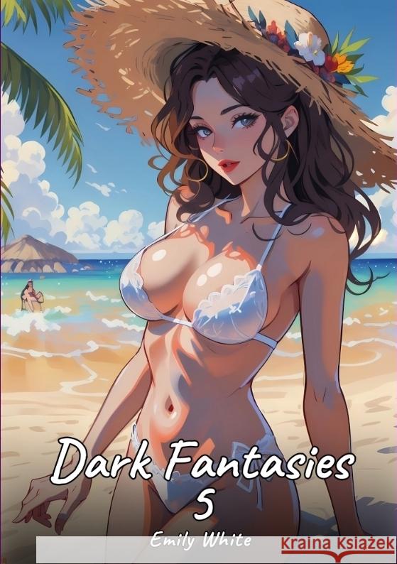 Dark Fantasies. 5 White, Emily 9783384421661