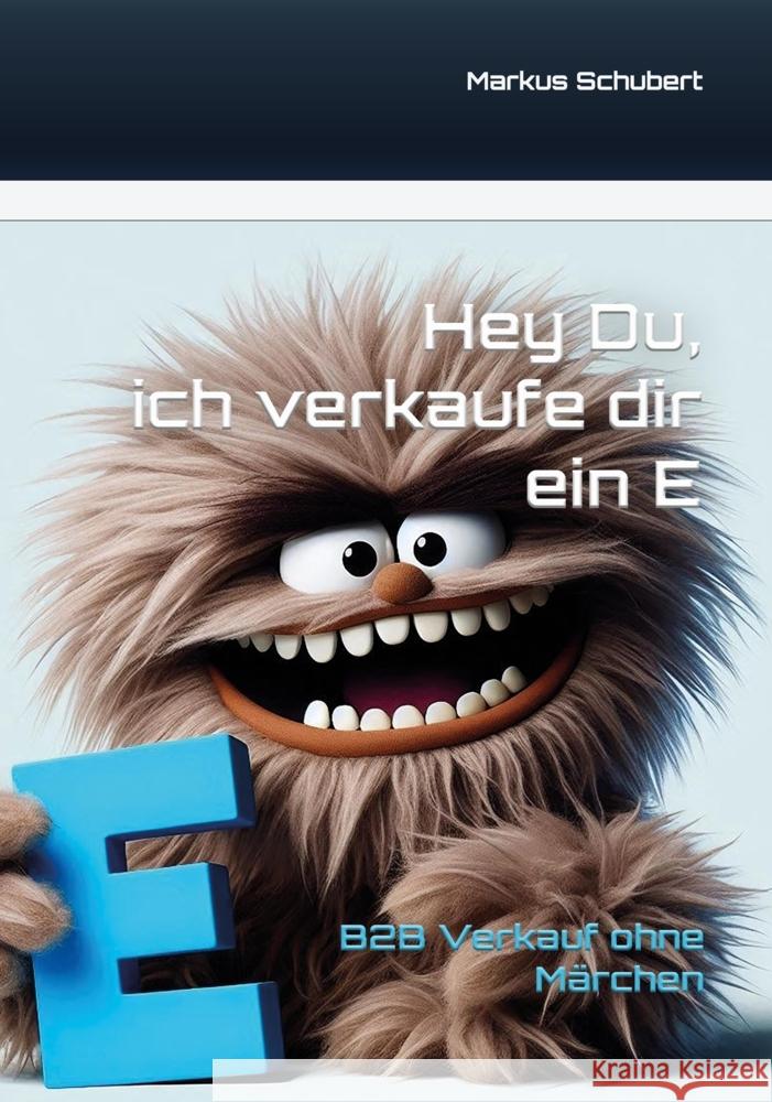Hey Du, ich verkaufe dir ein E Schubert, Markus 9783384423252 tredition