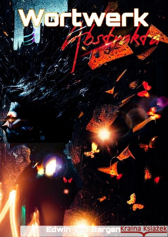 Wortwerk Abstrakta van Bargen, Edwin 9783384425737