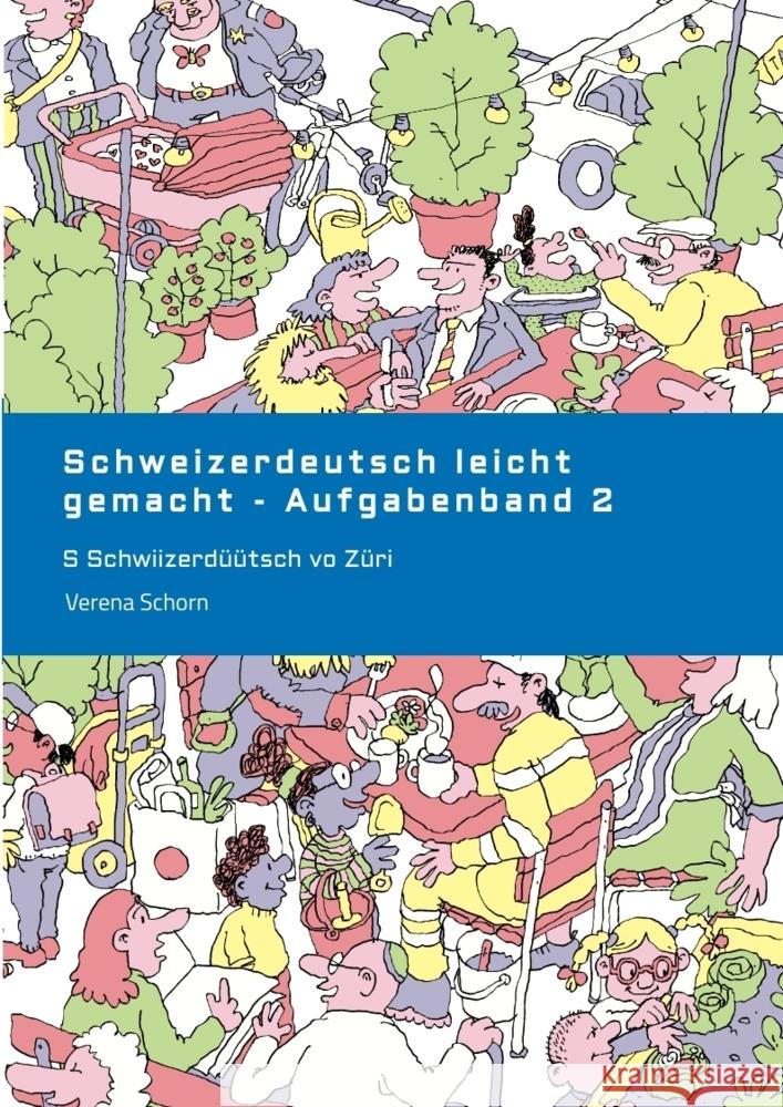 Schweizerdeutsch leicht gemacht - Aufgabenband 2 Schorn, Verena 9783384427397