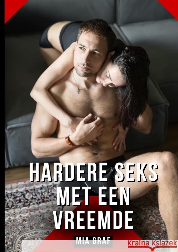 Hardere seks met een vreemde Graf, Mia 9783384431332