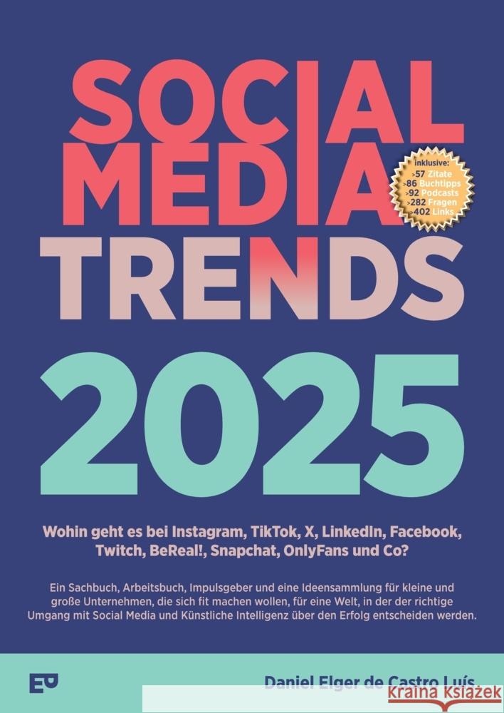 Social Media Trends 2025 Elger de Castro Luís, Daniel 9783384431981