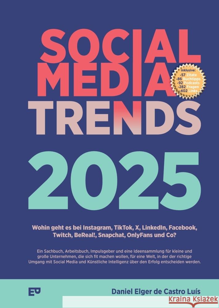 Social Media Trends 2025 Elger de Castro Luís, Daniel 9783384431998