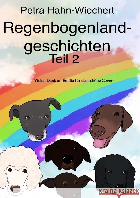 Regenbogenlandgeschichten Hahn-Wiechert, Petra, Stumm, Patrick 9783384432513