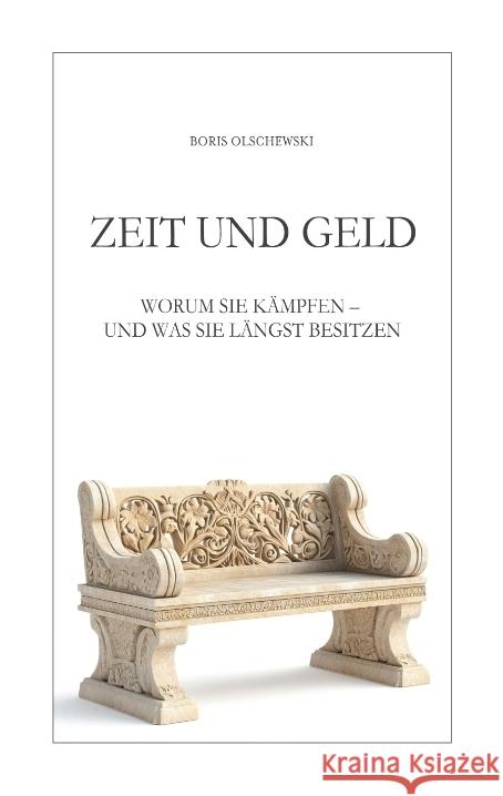 Zeit und Geld Olschewski, Boris 9783384432780