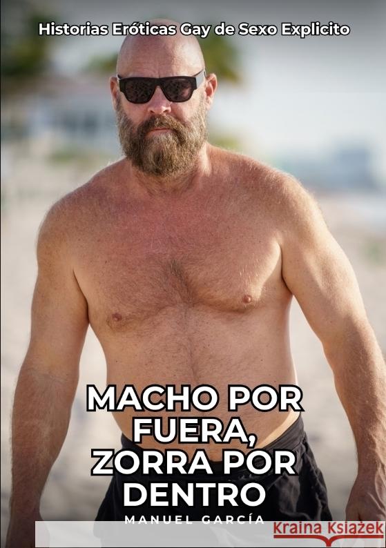 Macho por Fuera, Zorra por Dentro García, Manuel 9783384433619 Manuel García