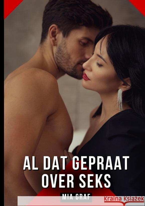 Al dat gepraat over seks Graf, Mia 9783384433916 Mia Graf
