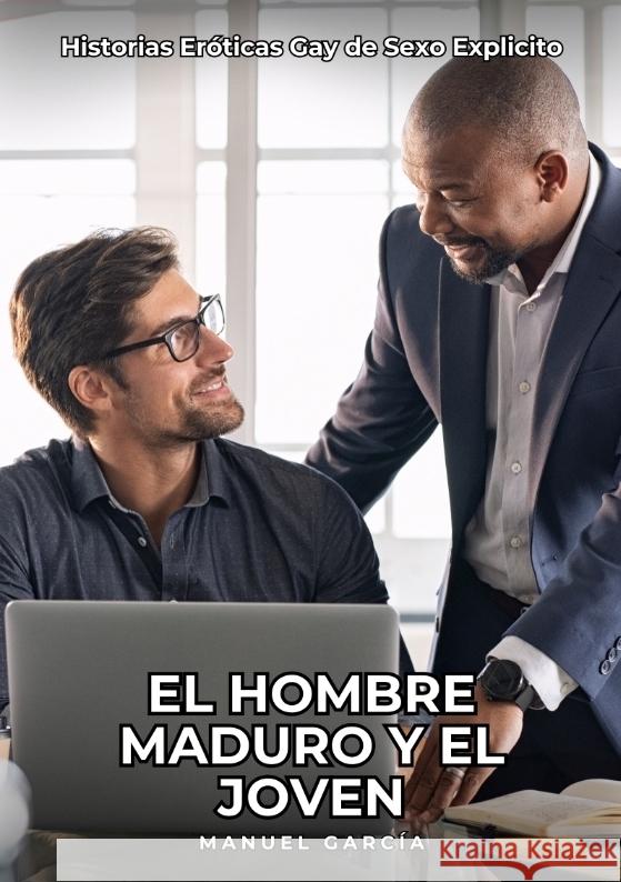 El Hombre Maduro y el Joven García, Manuel 9783384435163