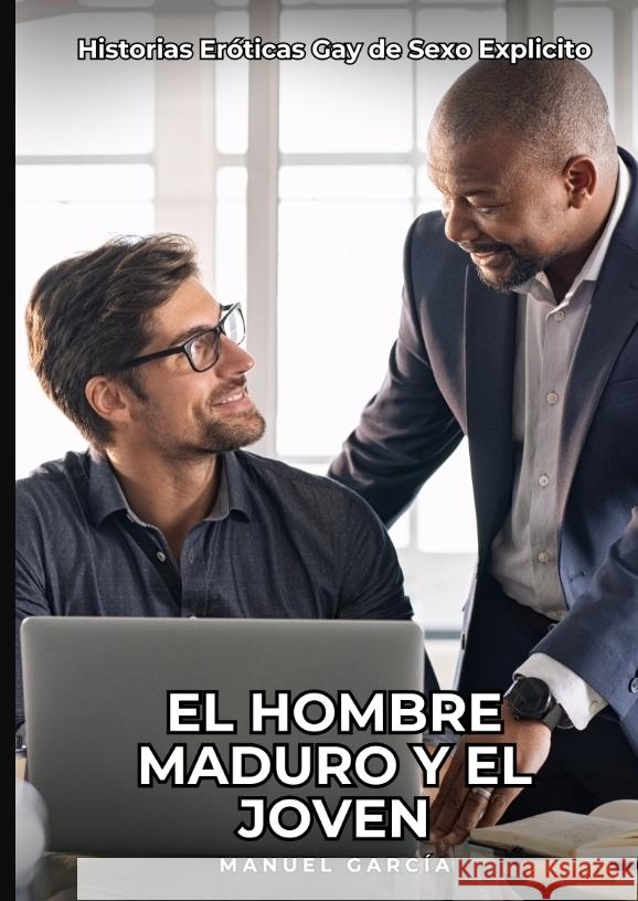 El Hombre Maduro y el Joven García, Manuel 9783384435170