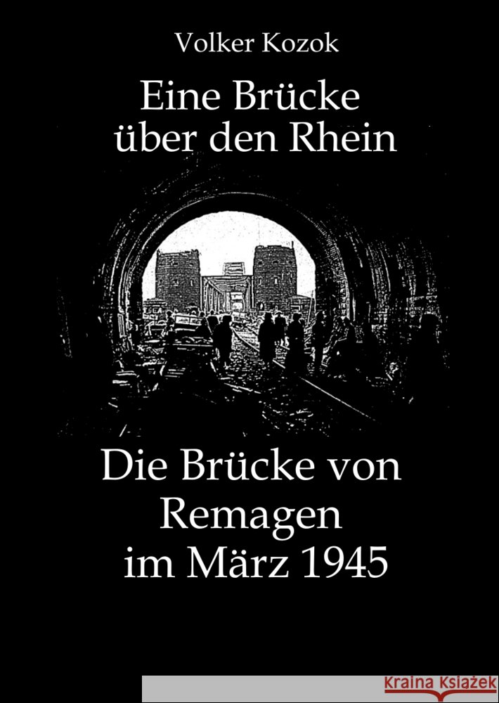 Eine Brücke über den Rhein Volker Kozok, Volker 9783384436795