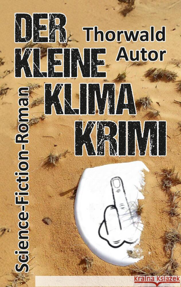 Der kleine Klima-Krimi Autor, Thorwald 9783384437549