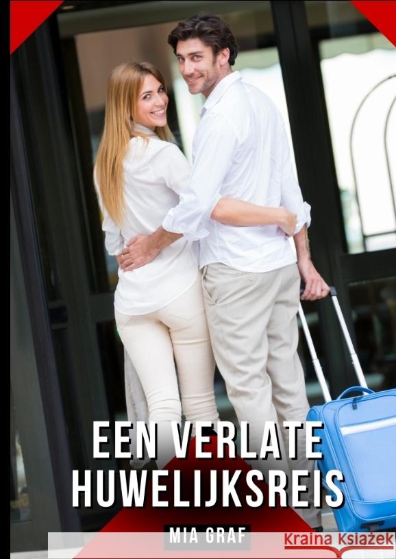 Een verlate huwelijksreis Graf, Mia 9783384439338