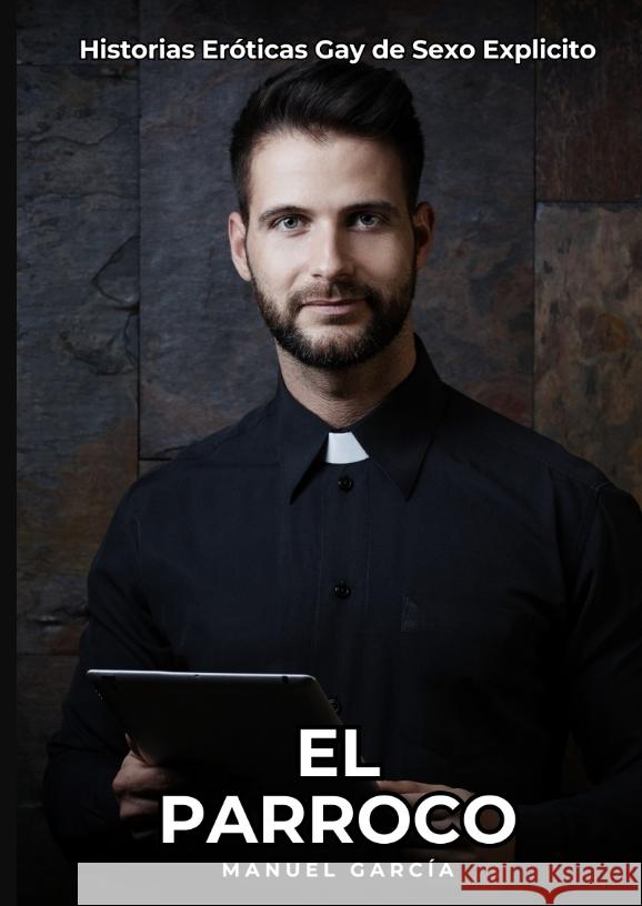 El Parroco García, Manuel 9783384440358 Manuel García