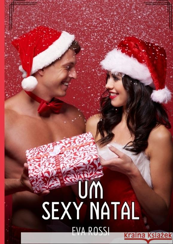Um Sexy Natal Rossi, Eva 9783384442390 Eva Rossi