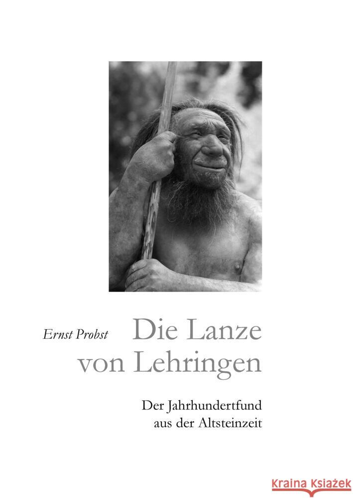 Die Lanze von Lehringen Probst, Ernst 9783384442444 tredition