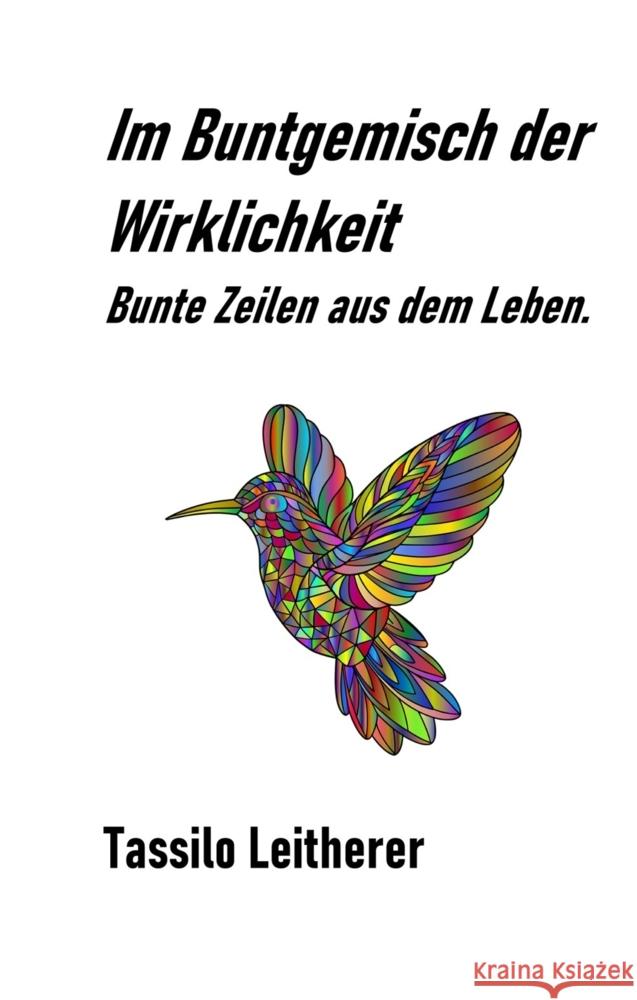 Im Buntgemisch der Wirklichkeit Leitherer, Tassilo 9783384443403