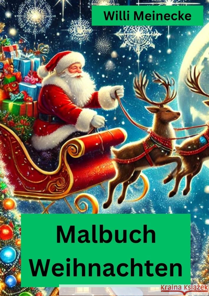 Malbuch Weihnachten Meinecke, Willi 9783384444028