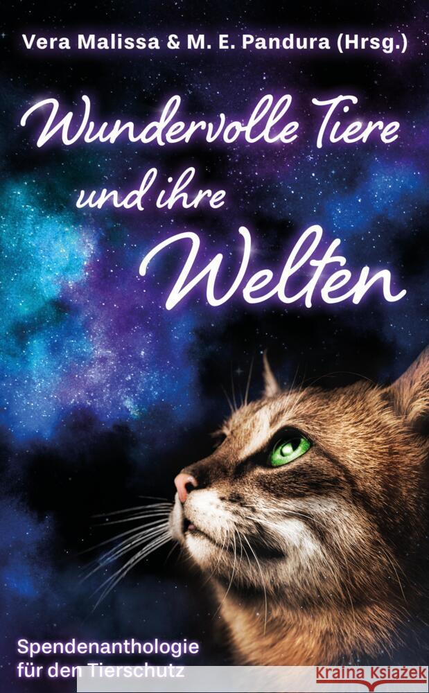 Wundervolle Tiere und ihre Welten M. E. Pandura (Hrsg), Vera Malissa & 9783384444608