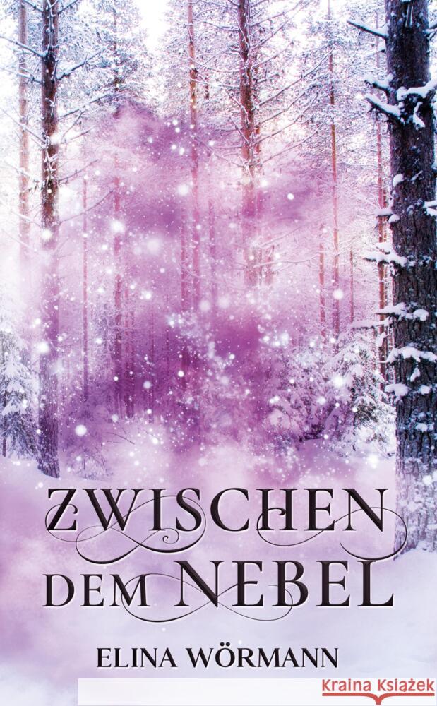 Zwischen dem Nebel Wörmann, Elina 9783384444806