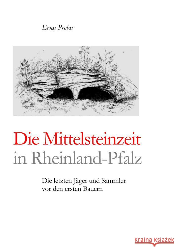 Die Mittelsteinzeit in Rheinland-Pfalz Probst, Ernst 9783384447388