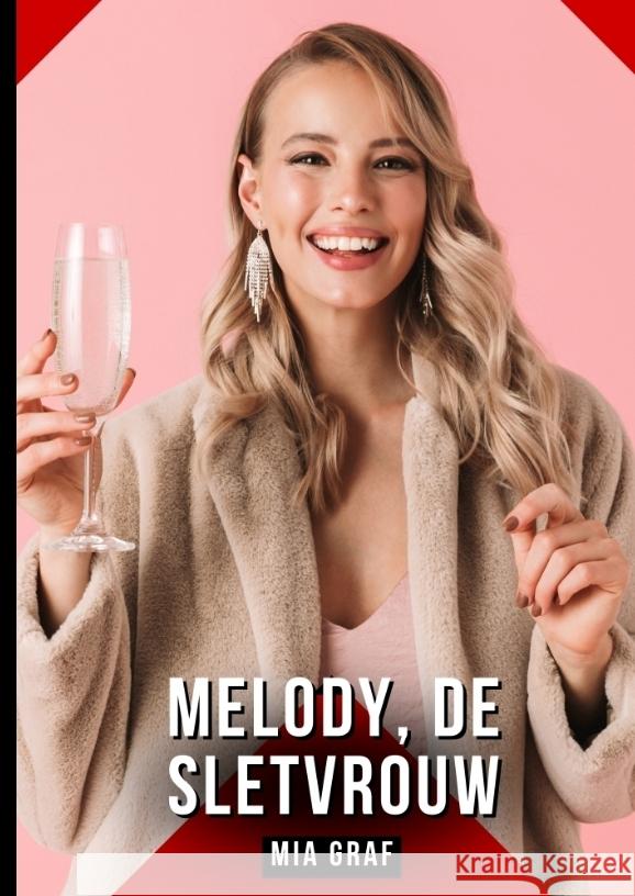 Melody, de sletvrouw Graf, Mia 9783384447777 Mia Graf