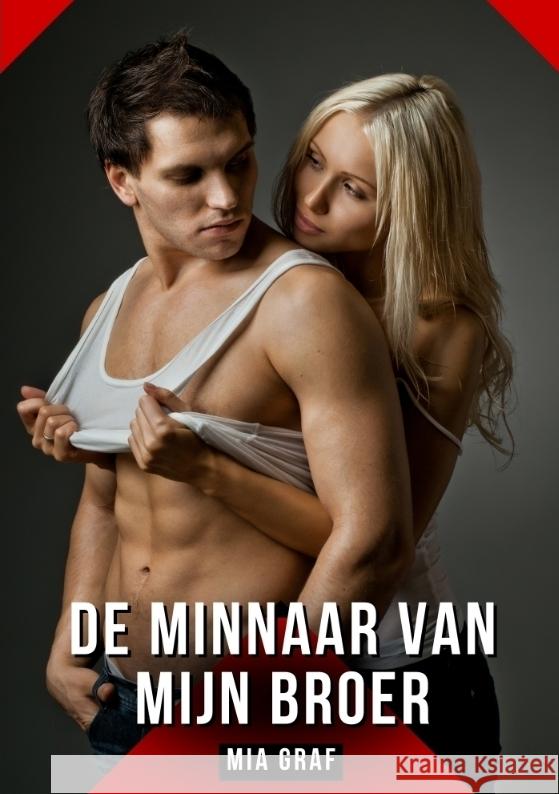 De minnaar van mijn broer Graf, Mia 9783384449085 Mia Graf