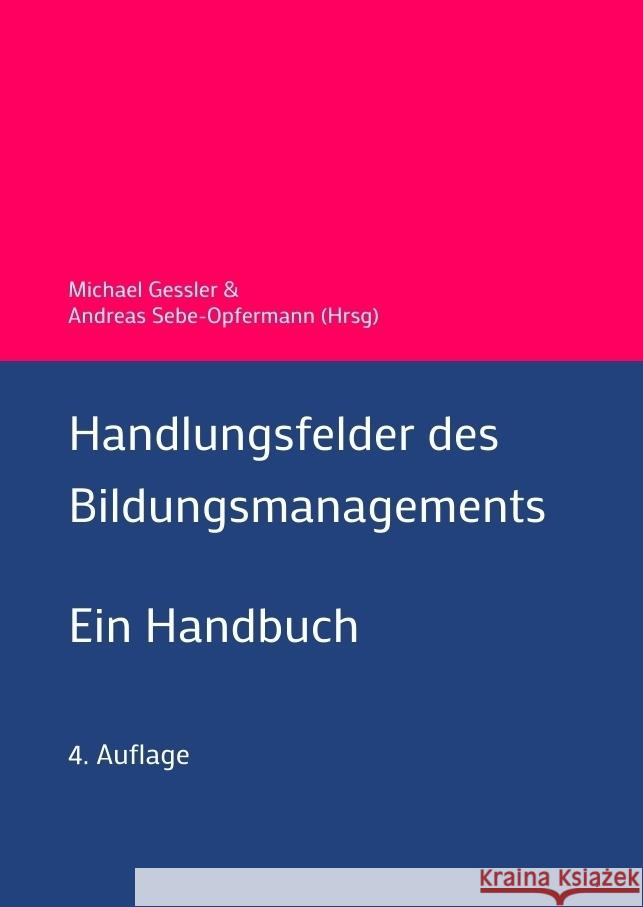 Handlungsfelder des Bildungsmanagements Gessler, Michael, Kil, Monika, Götz, Klaus 9783384449887