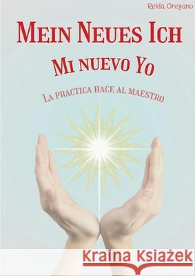 Mein Neues Ich Mi Nuevo Yo Orezano, Reida 9783384456182 tredition
