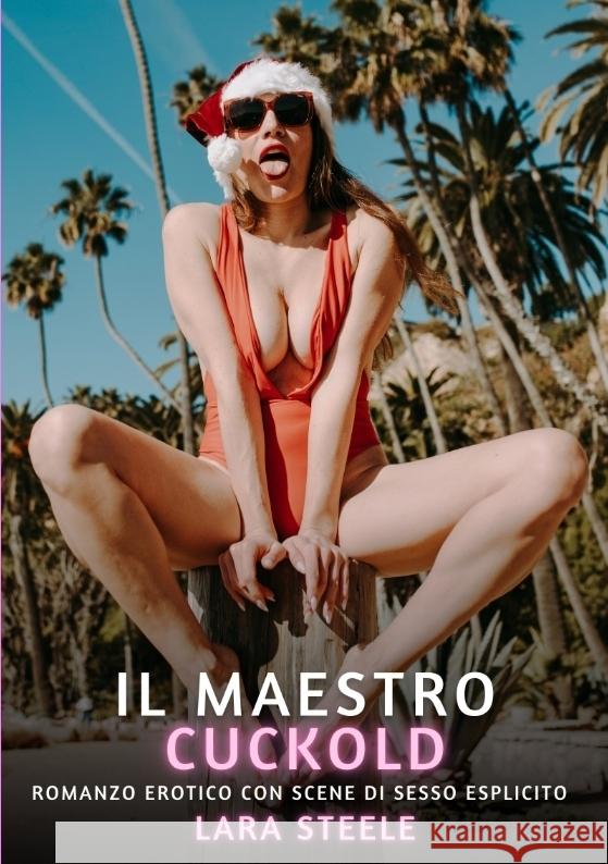 Il Maestro Cuckold Steele, Lara 9783384459817