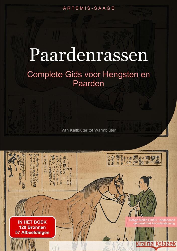 Paardenrassen: Complete Gids voor Hengsten en Paarden Saage, Artemis 9783384463142 Saage Books