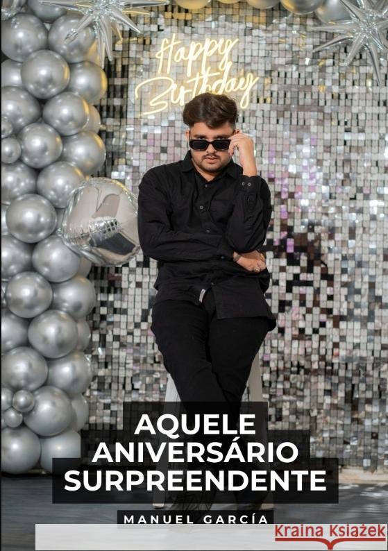 Aquele aniversário surpreendente García, Manuel 9783384469410 Manuel García