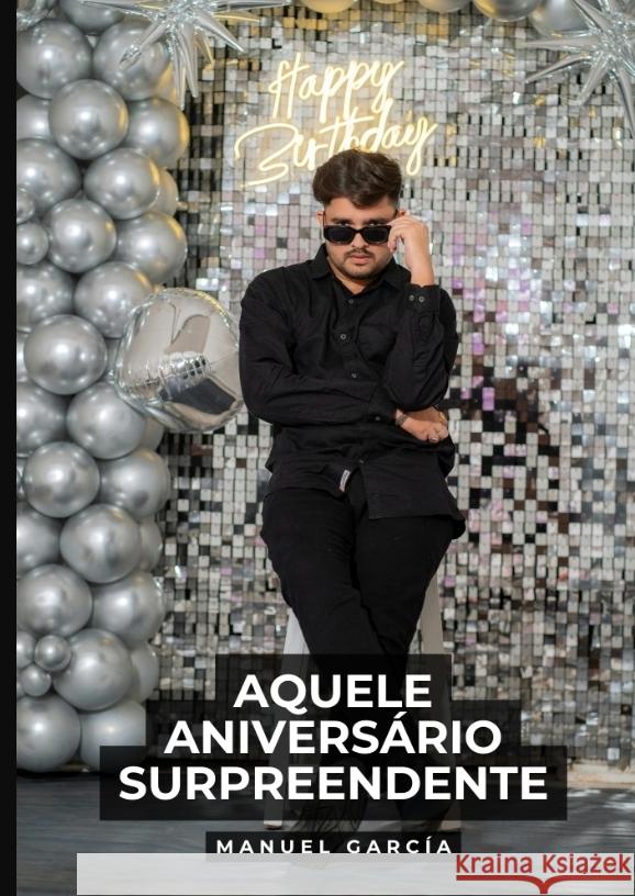 Aquele aniversário surpreendente García, Manuel 9783384469427 Manuel García