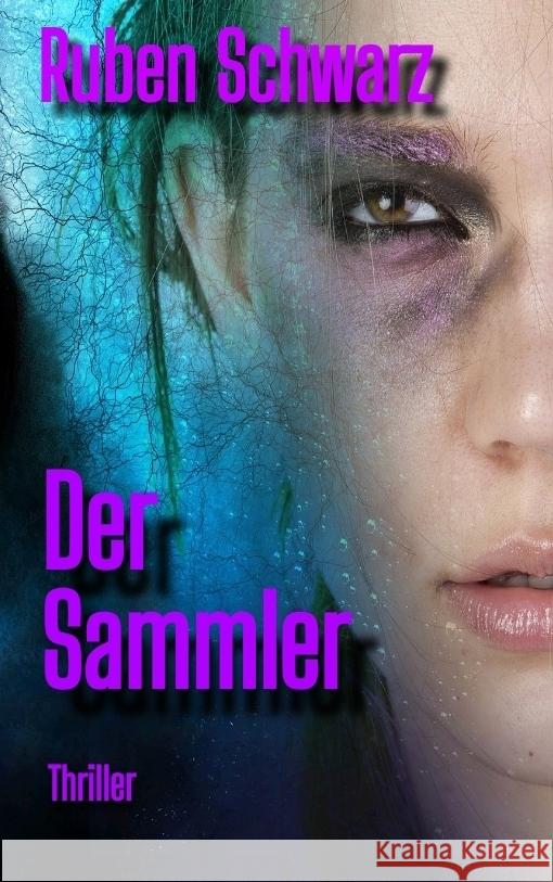 Der Sammler Schwarz, Ruben 9783384474698 tredition