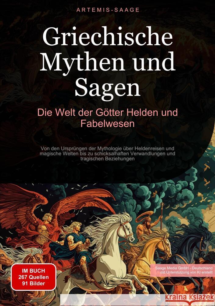 Griechische Mythen und Sagen: Die Welt der Götter, Helden und Fabelwesen Saage - Deutschland, Artemis 9783384478344