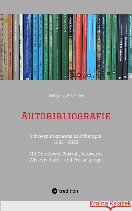 Autobibliografie Schüler, Wolfgang W. 9783384479839