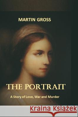 The Portrait Groß, Martin 9783384480224 tredition