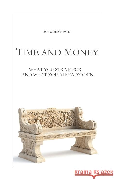 Time and Money Olschewski, Boris 9783384481412 tredition