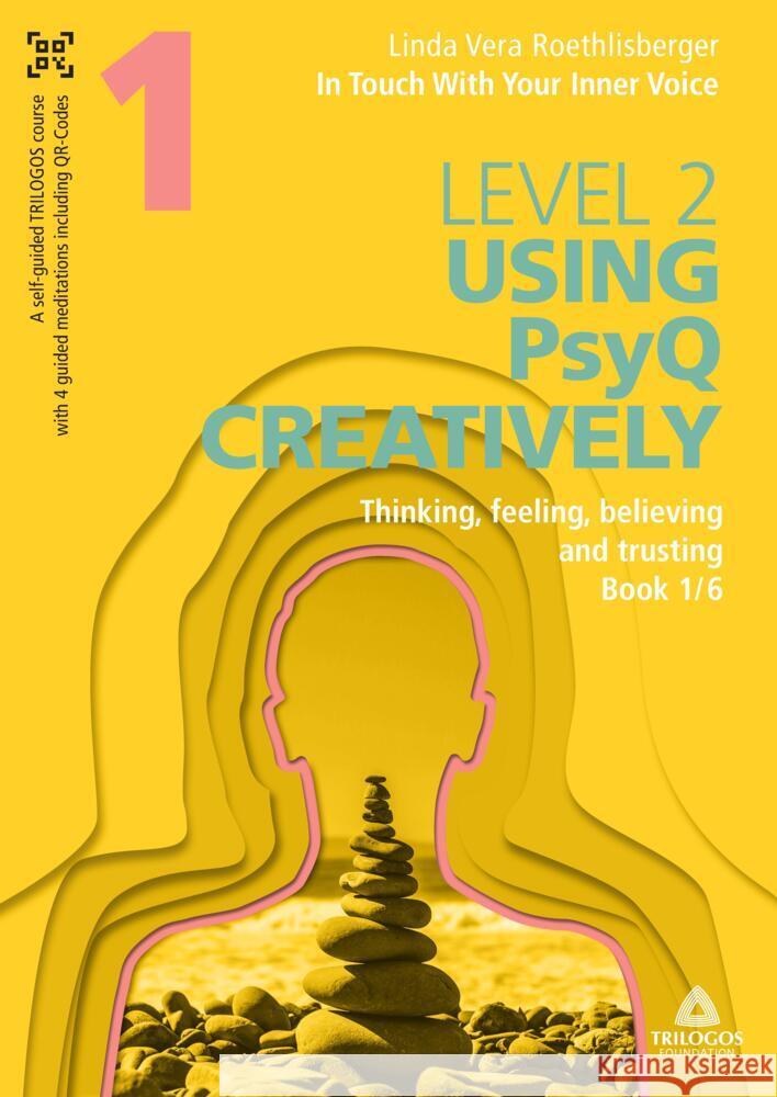 In Touch With Your Inner Voice | LEVEL 2 Roethlisberger, Linda Vera 9783384482785