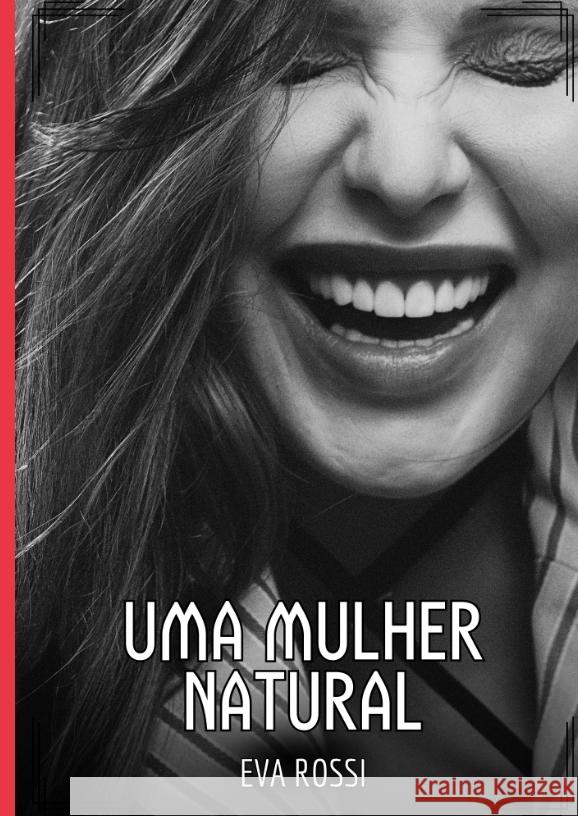 Uma Mulher Natural Rossi, Eva 9783384484970 Eva Rossi