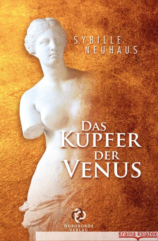 Das Kupfer der Venus Neuhaus, Sybille 9783384486851