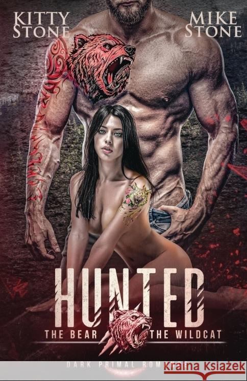 HUNTED - The Bear & The Wildcat Stone, Kitty, Stone, Mike 9783384490063