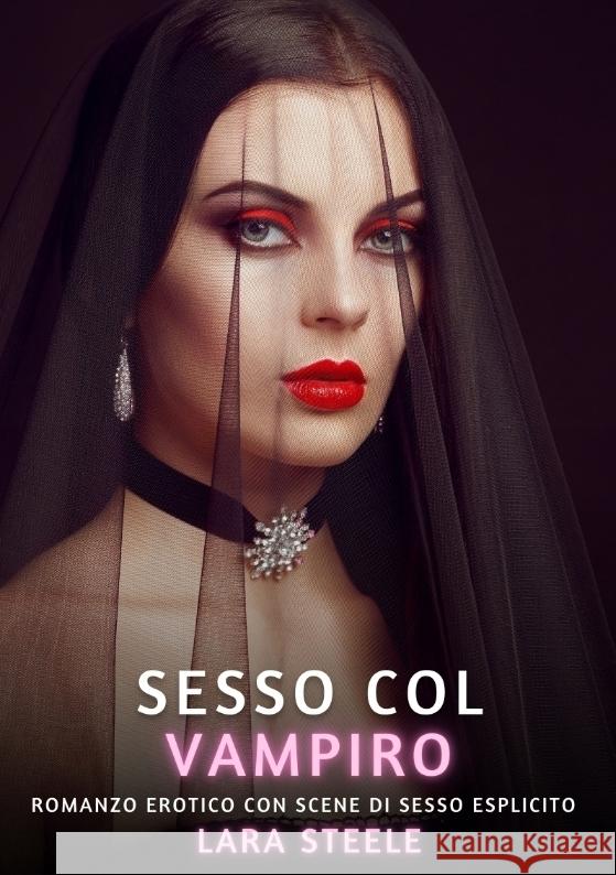 Sesso col Vampiro Steele, Lara 9783384490551
