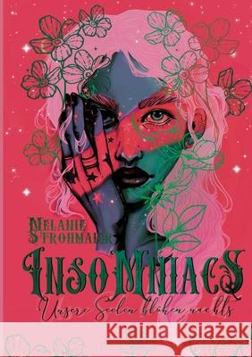 Insomniacs Strohmaier, Melanie 9783384492111