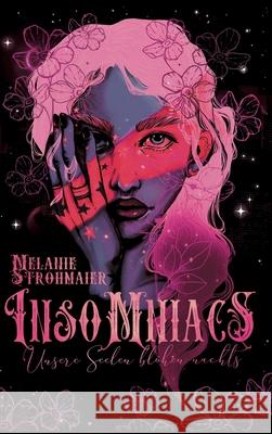 Insomniacs Strohmaier, Melanie 9783384492128