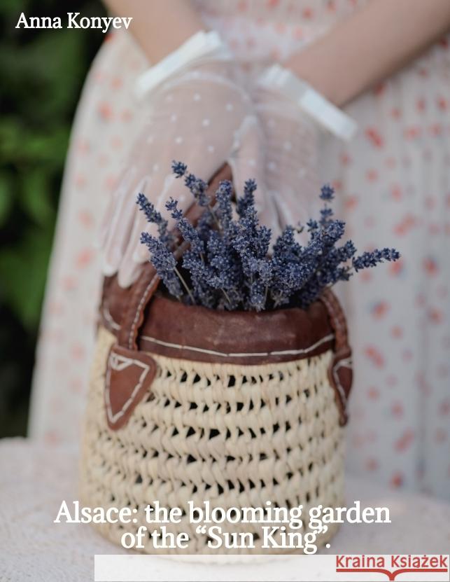 Alsace: the blooming garden of the 