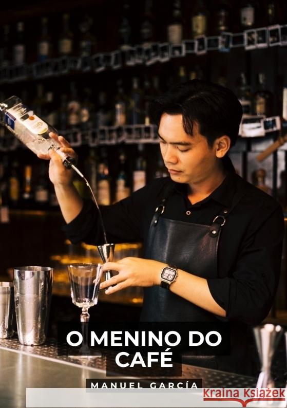 O Menino do Café García, Manuel 9783384494283