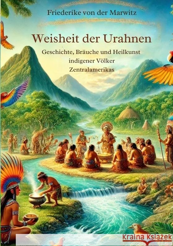 Die Weisheit der Urahnen von der Marwitz, Friederike 9783384494504 tredition