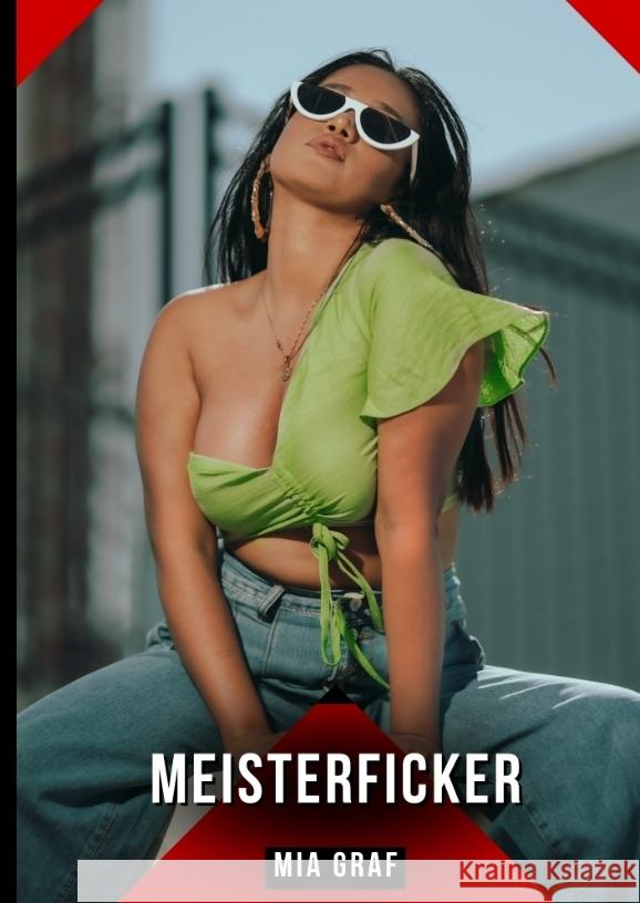 Meisterficker Graf, Mia 9783384501066