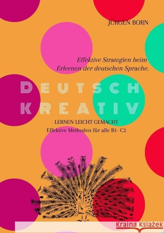 Deutsch KREATIV Born, Jürgen 9783384501684