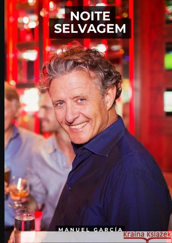 Noite Selvagem García, Manuel 9783384507457